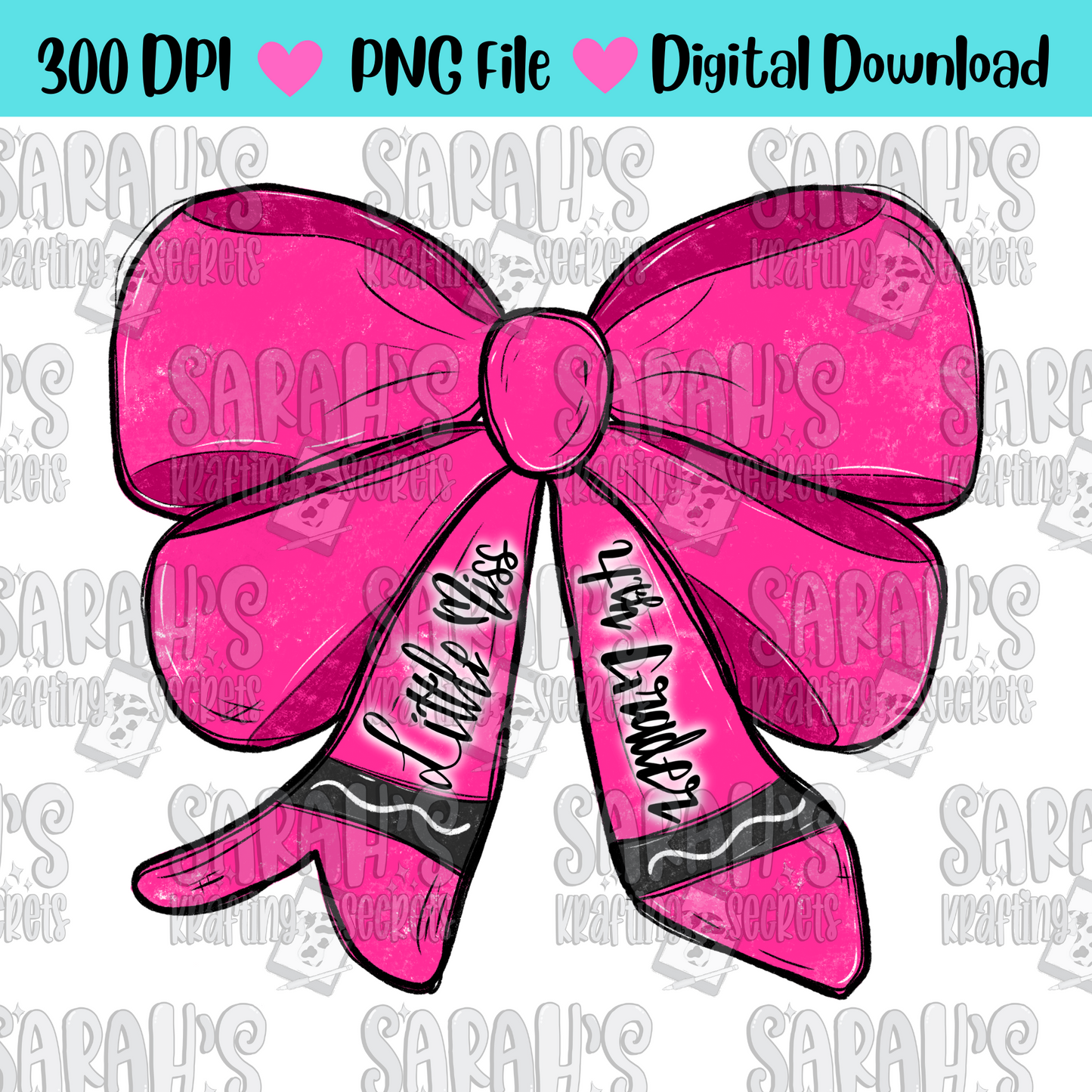 Crayon Bow Sublimation PNG / Hand Drawn Digital Download Little Miss 4th Grade School Girl Printable Art / Back to School Sublimation File