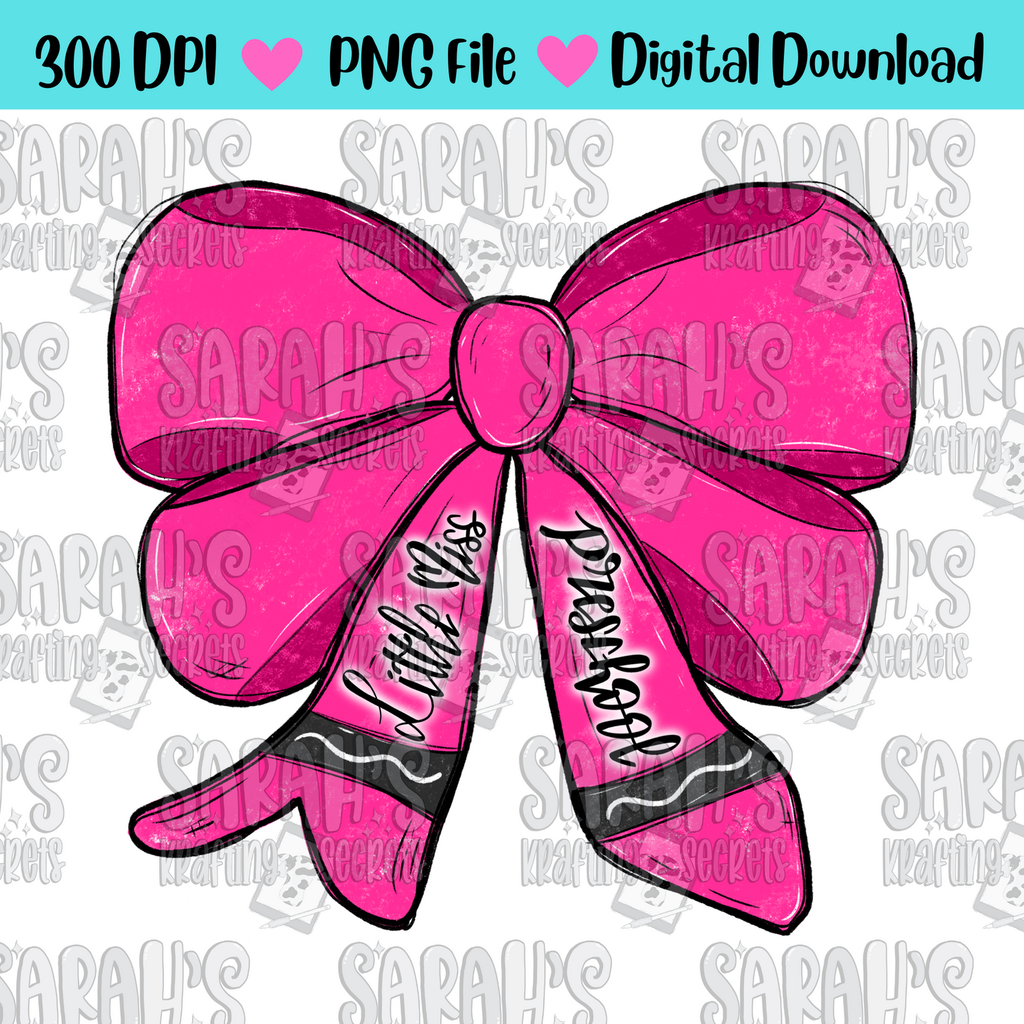 Crayon Bow Sublimation PNG / Hand Drawn Digital Download Little Miss Preschool / School Girl Printable Art / Back to School Sublimation File