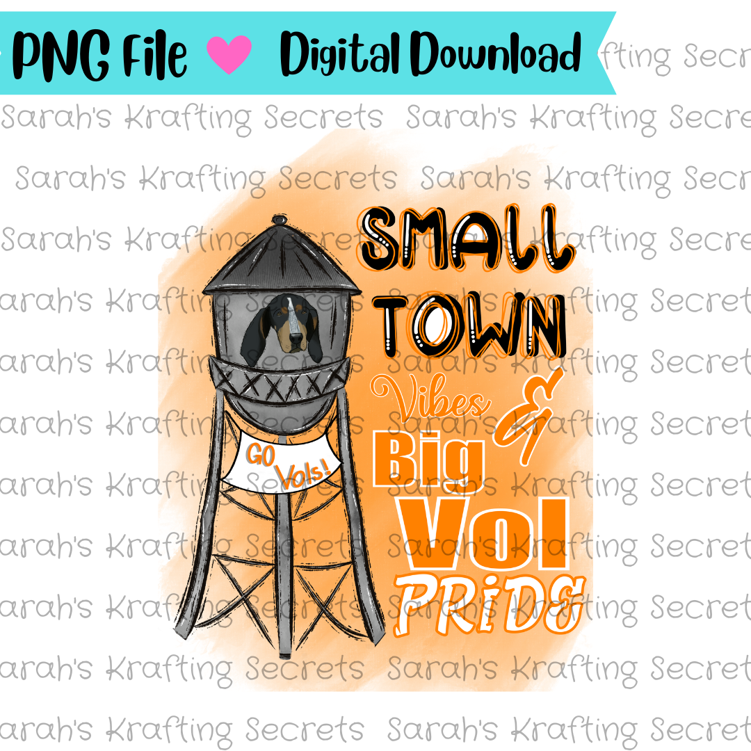 Small Town Vibes & Vol Pride Sublimation