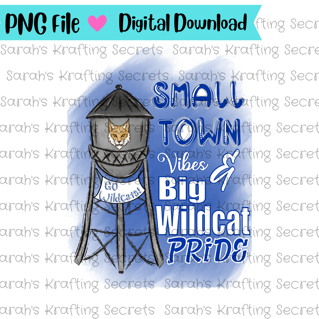 Small Town Vibes and Wildcat Pride Sublimation Design