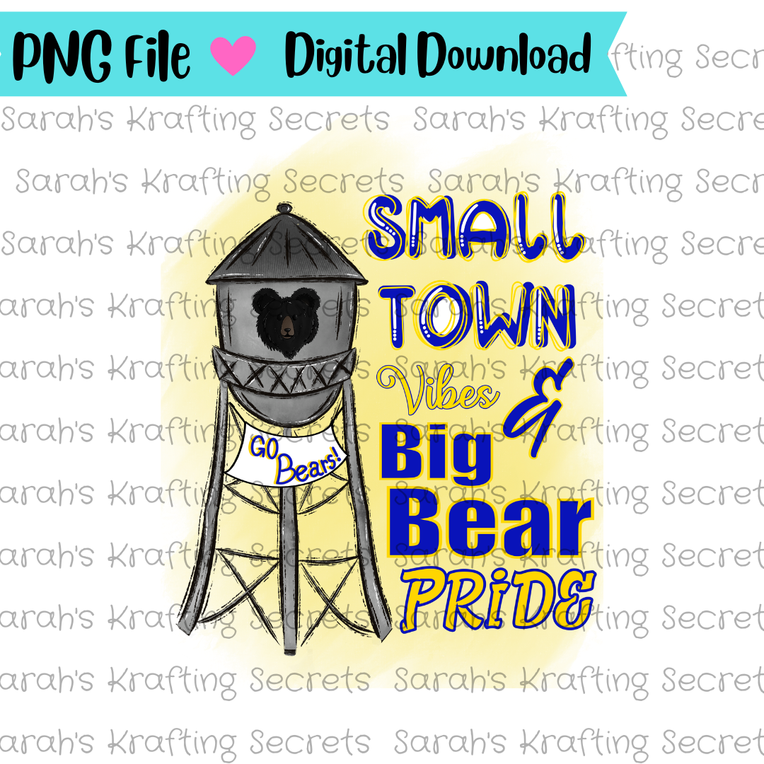 Small Town Vibes & Bear Pride Sublimation Design