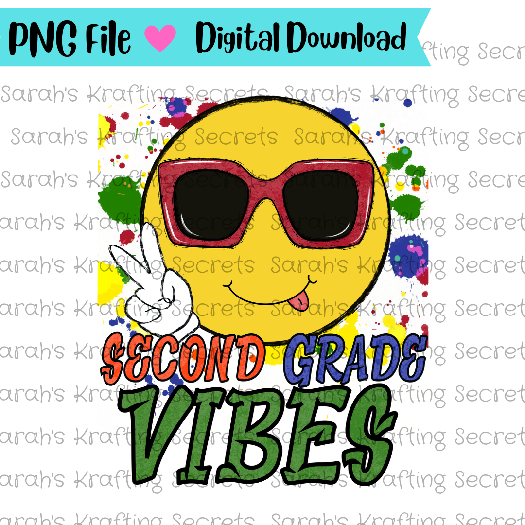 Second Grade Vibes Sublimation Design
