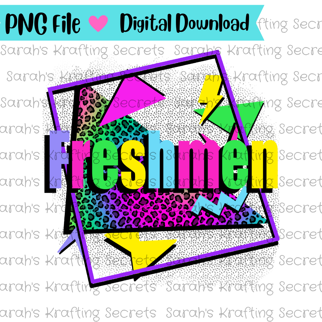 90's Theme Freshmen Sublimation Design