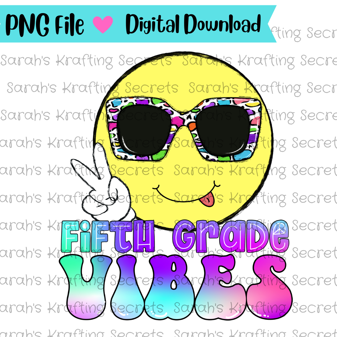 Fifth Grade Vibes Sublimation Design