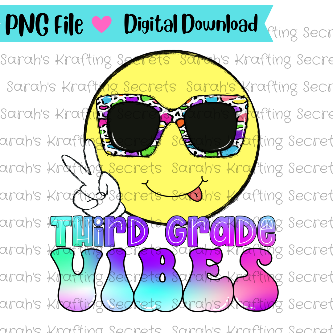 Third Grade Vibes Sublimation Design