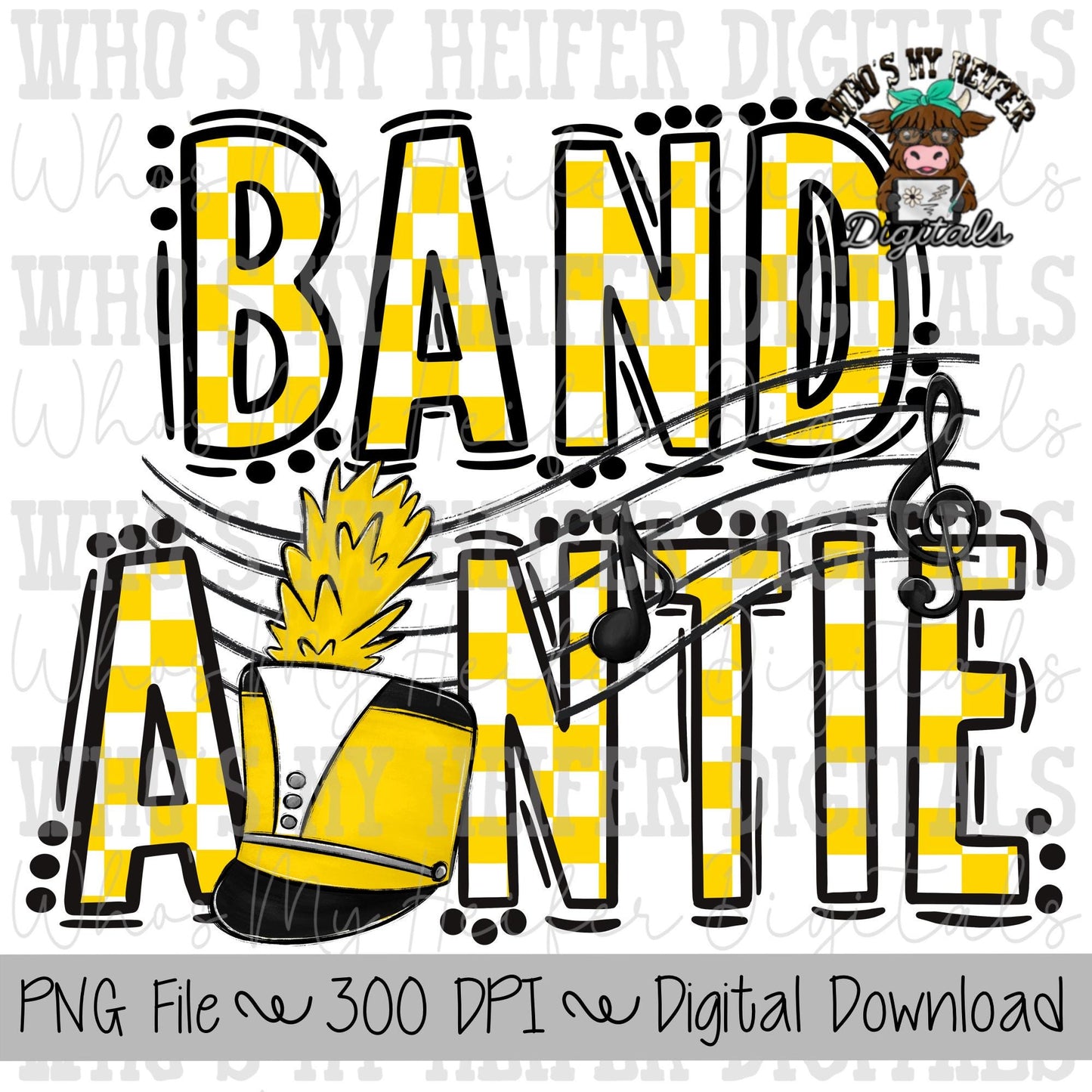 Yellow and White Band Auntie PNG Hand Drawn Checkered Band Aunt Sublimation PNG Band Game Day Shirt Design Marching Band Auntie Digital Art