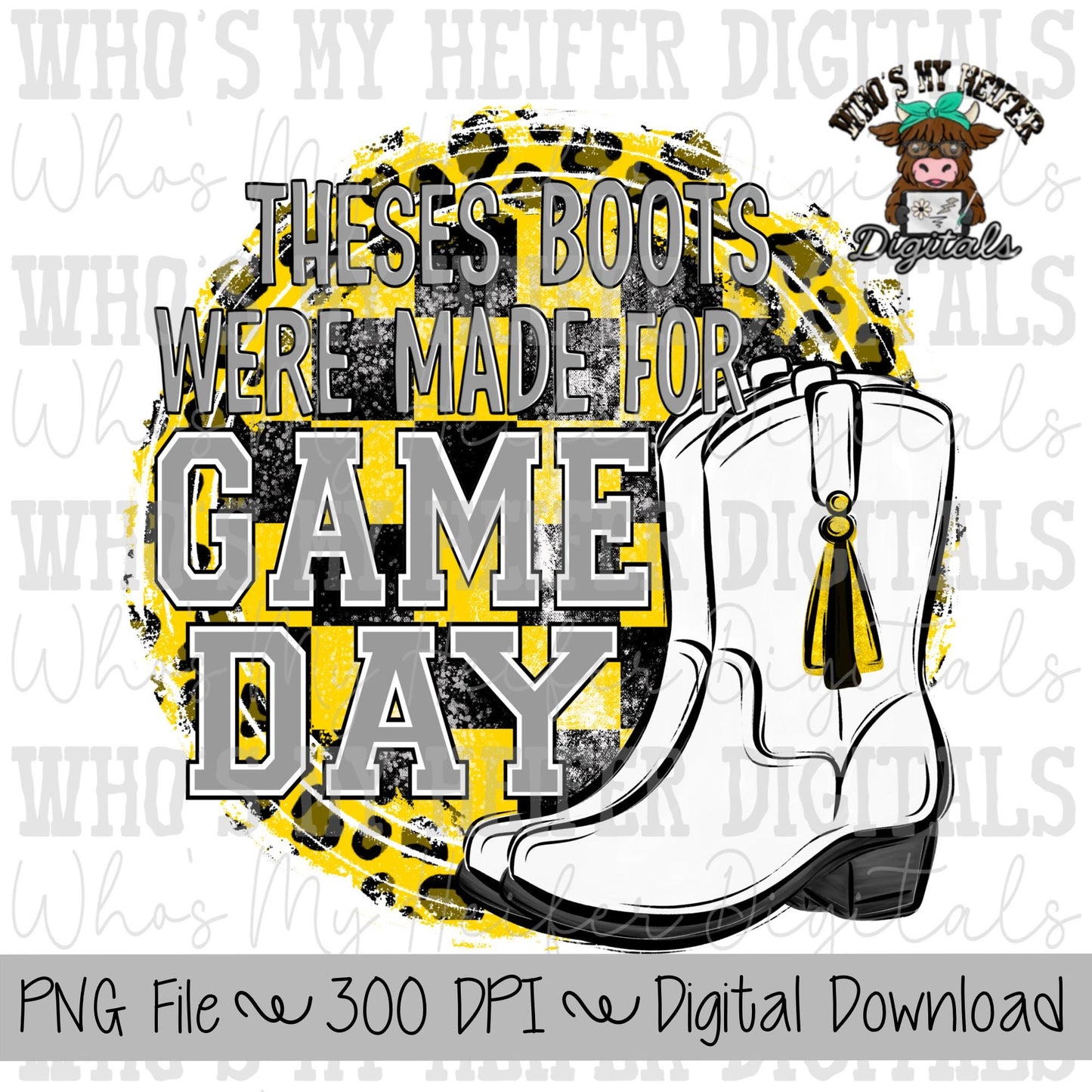 Yellow and Black Drill Team PNG Hand Drawn Drill Team Boots Sublimation PNG Girl Game Day Shirt Design Theses Boots Were Made for Game Day