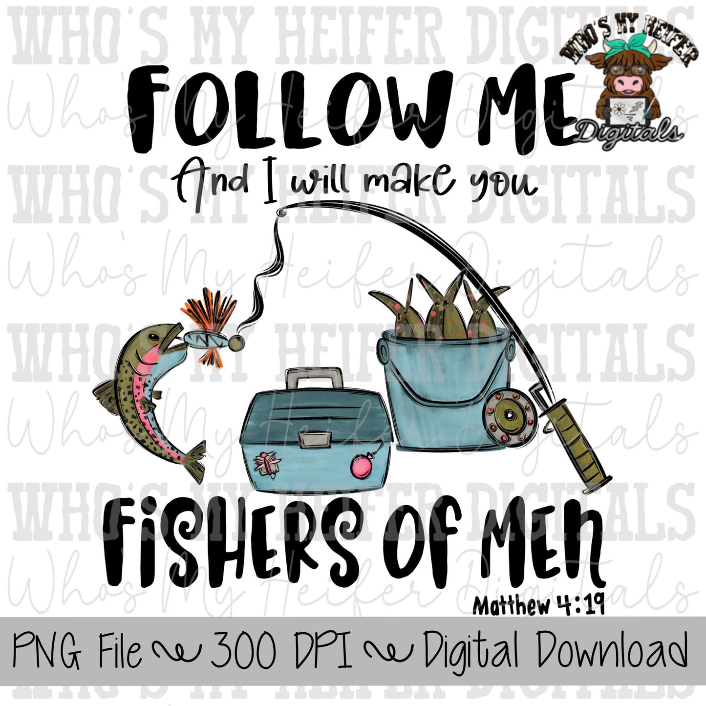 Fishers of Men PNG Hand Drawn Fishing Sublimation PNG Fishing Bible Verse Shirt Design Kids Fishing Christian Doodle Art Fish Digital