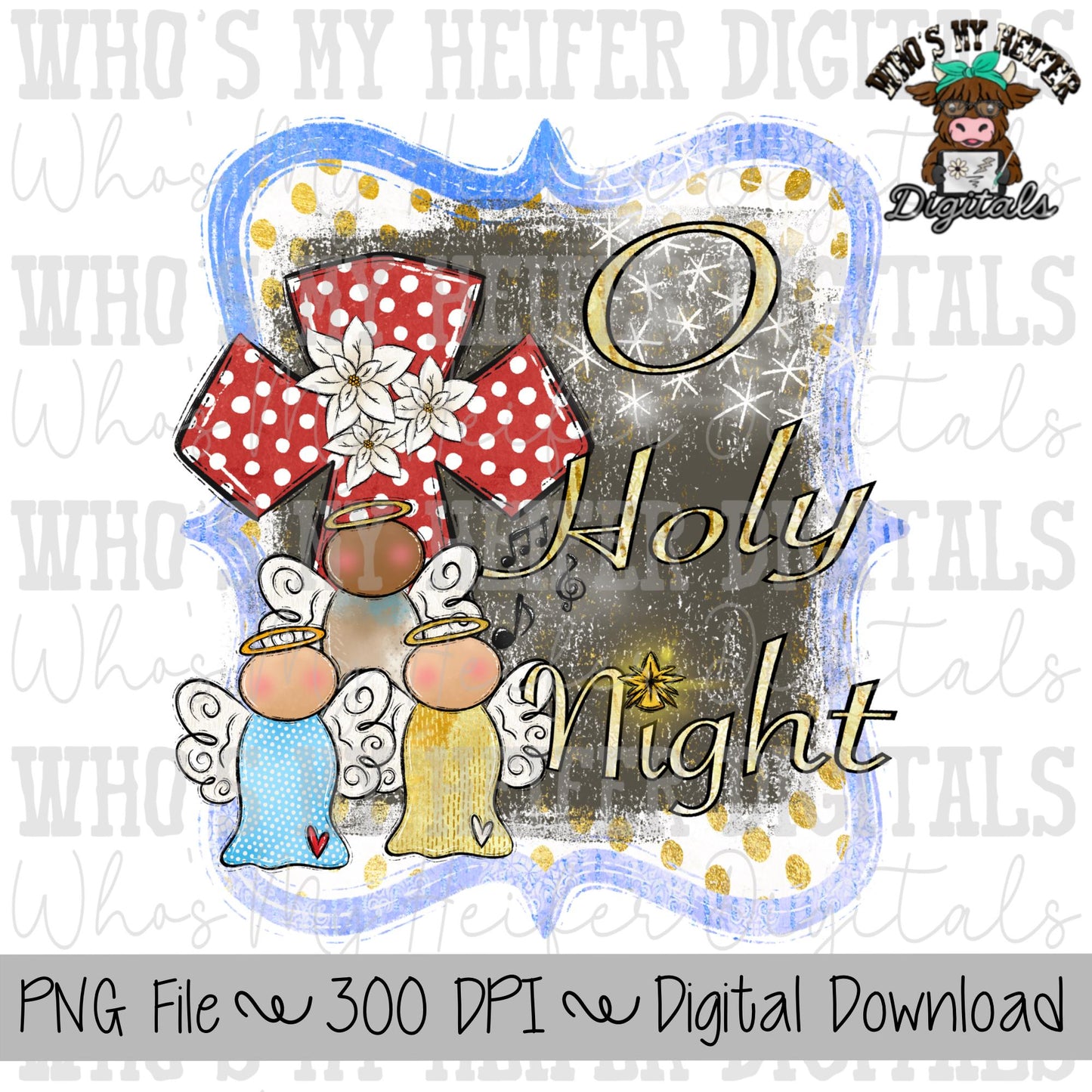 O Holy Night Sublimation PNG Hand Drawn Christmas Angels PNG Christian Christmas Digital Download Womens & Kids Shirt Design Cross Stars