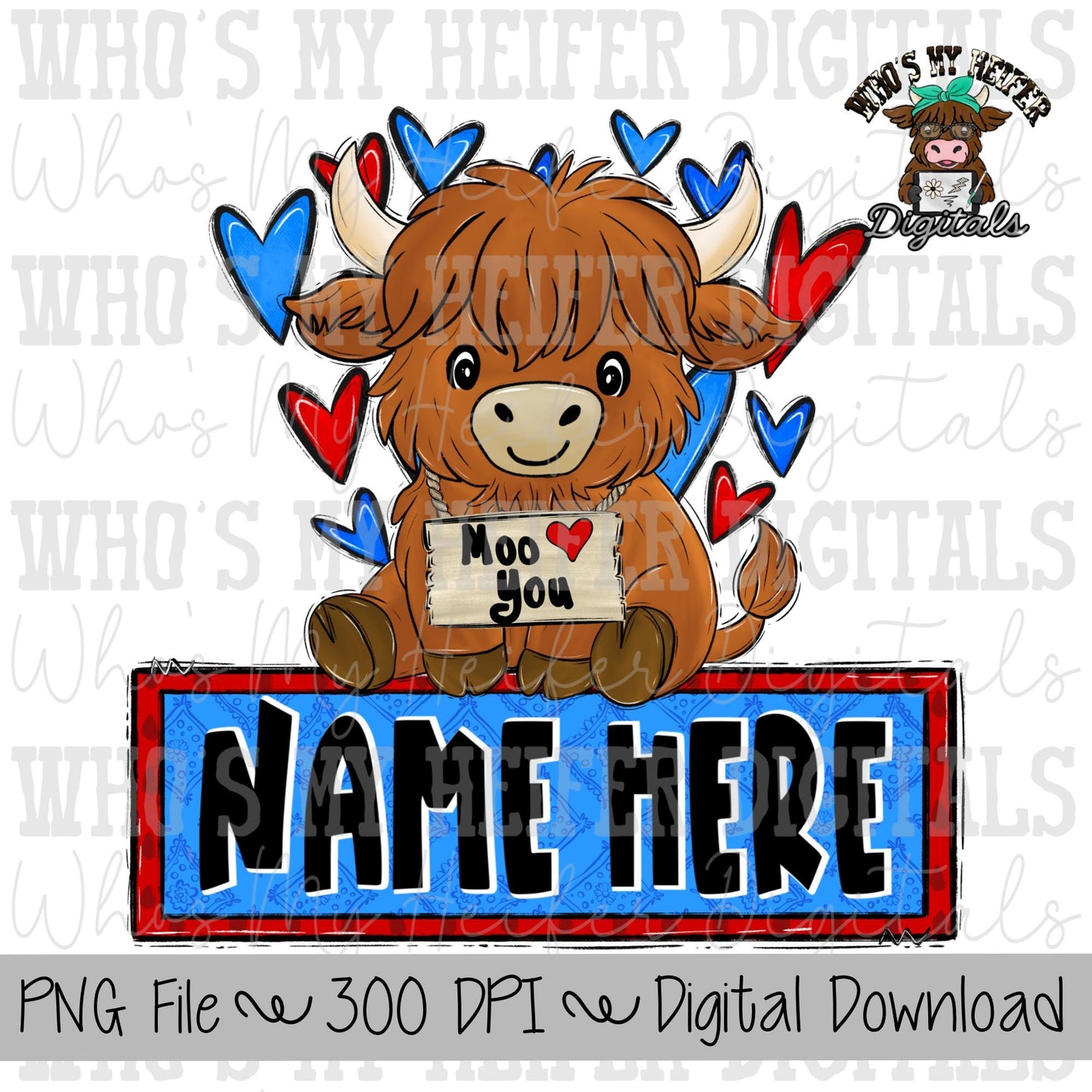 Valentine's Day Highland Cow with Name Block Sublimation PNG Hand Drawn Cow & Hearts PNG Kids Shirt Design Moo Love Doodle Art