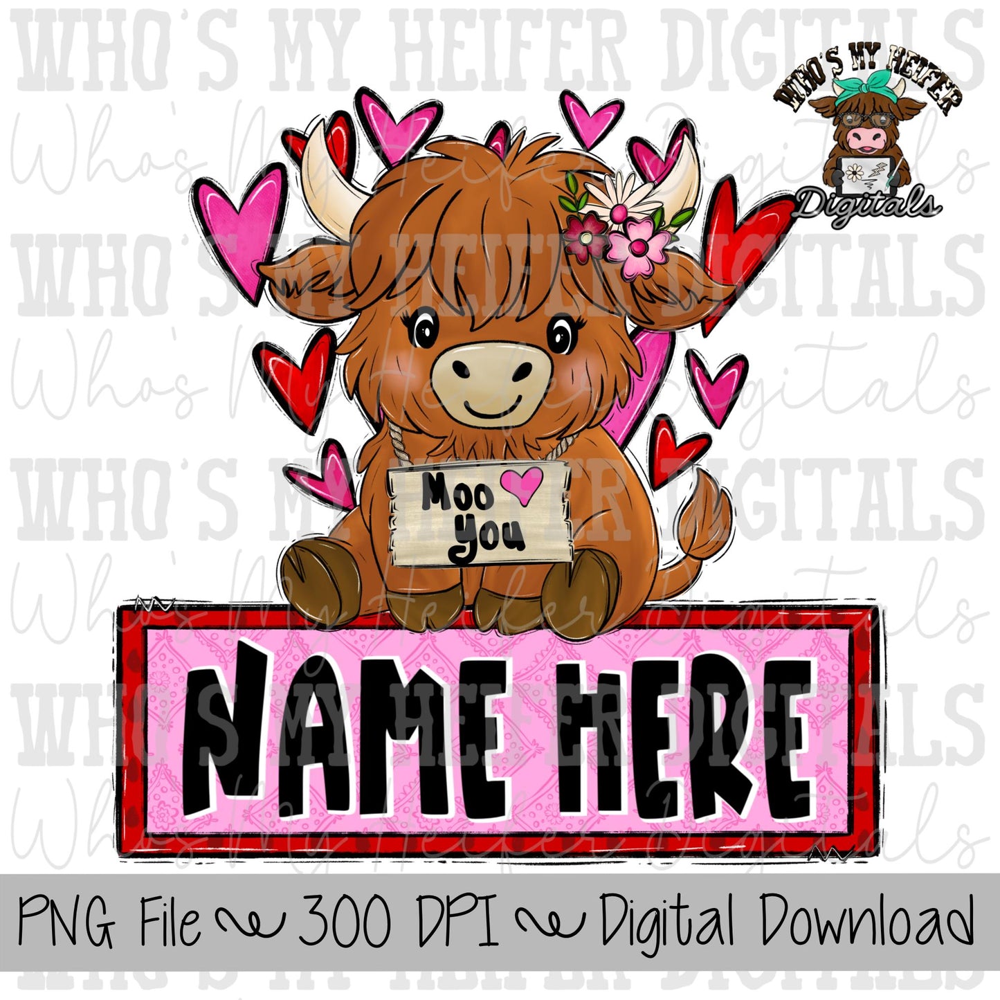 Valentine's Day Highland Cow with Name Block Sublimation PNG Hand Drawn Cow with Flowers & Hearts PNG Kids Shirt Design Moo Love Doodle Art