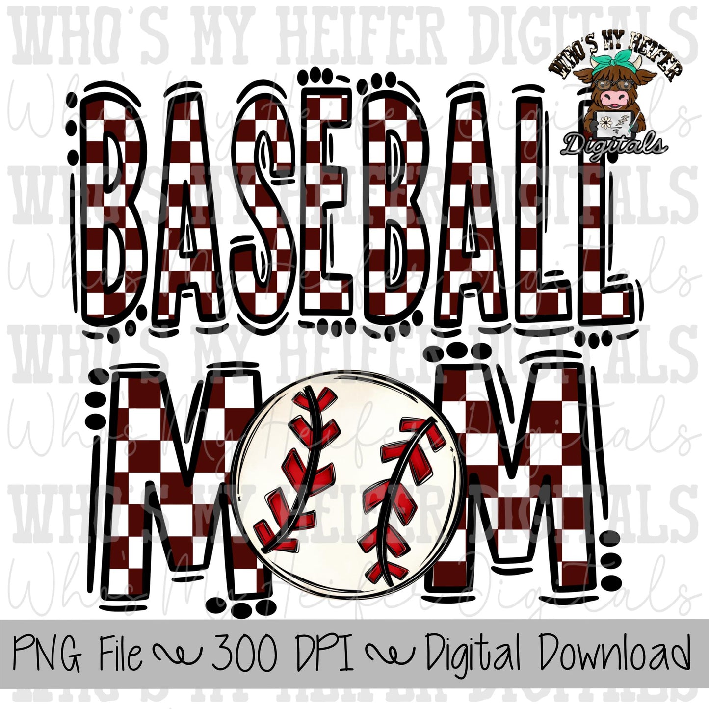 Maroon and White Baseball Mom PNG Hand Drawn Baseball Mom Sublimation Design Game Day Shirt Design Checkered T- Ball Mama Digital Download