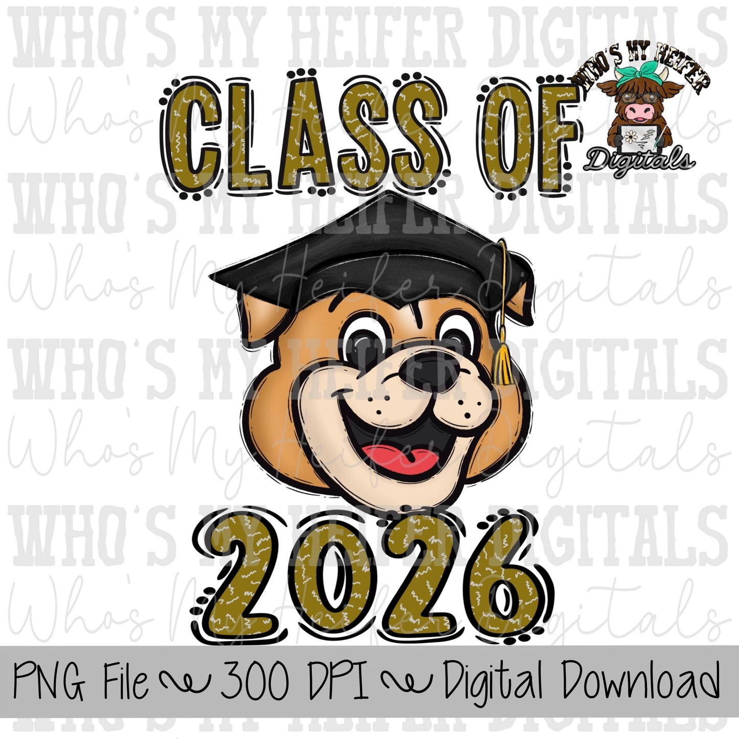Graduate Bulldog PNG Hand Drawn Bulldog with Grad Cap & 2026 Sublimation PNG Game Day Shirt Design School Spirit Bulldogs Kids Mascot