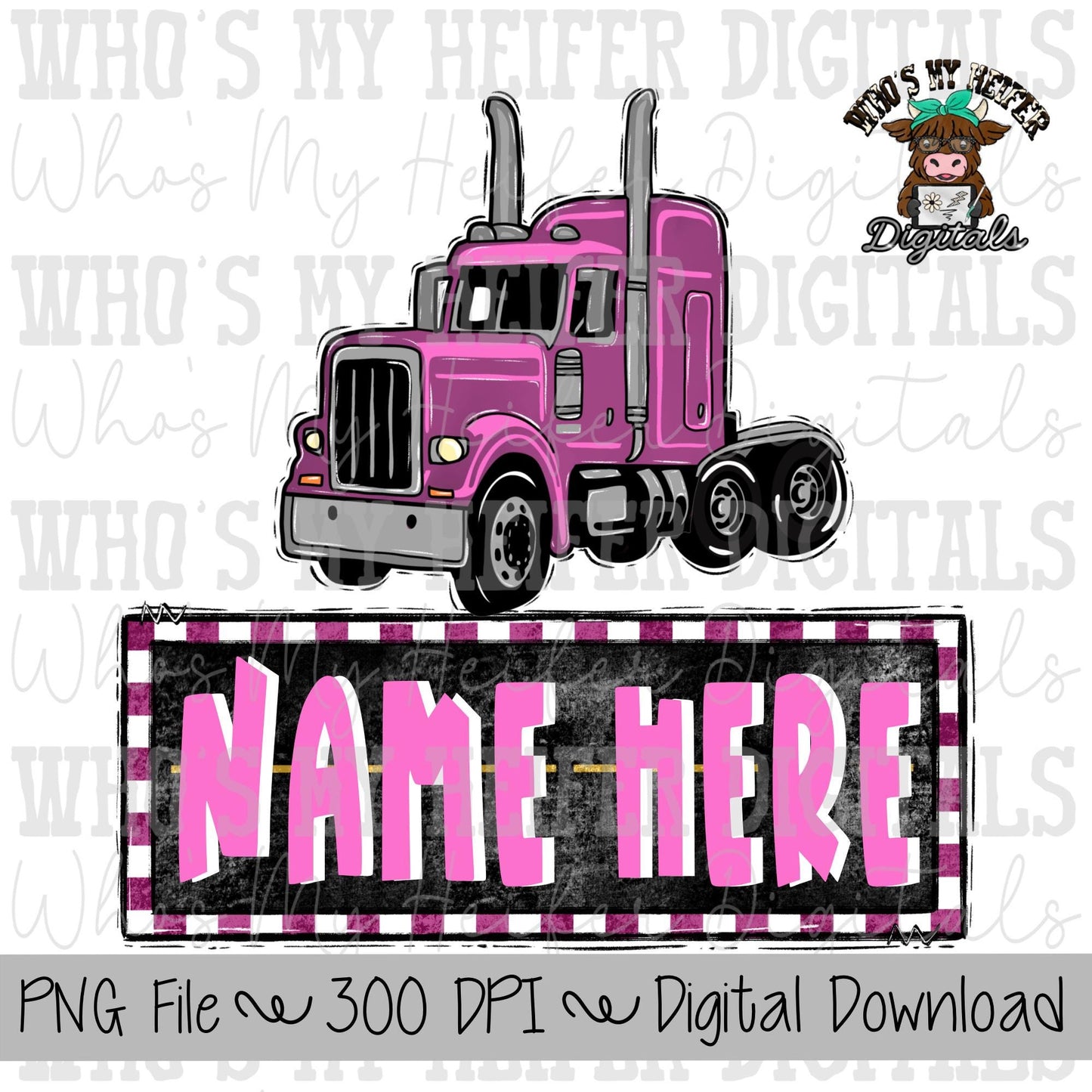 Big Rig with Name Block Sublimation PNG Hand Drawn Semi Truck PNG Kids Shirt Design Big Truck Doodle Art