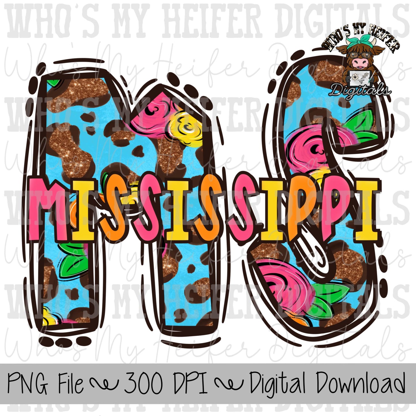 Floral Leopard MS Doodle Letters PNG Hand Drawn Mississippi with Flowers & Glitter Sublimation PNG Women's Summer Shirt Design State Doodle