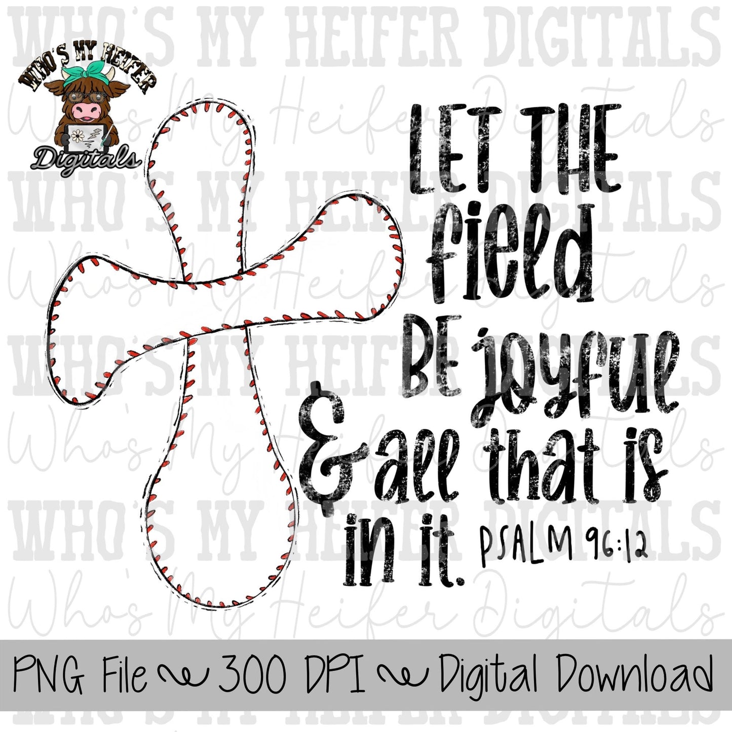 Christian Baseball PNG Hand Drawn Baseball Cross with Psalm 96:12 Sublimation PNG Sport Bible Verse Shirt Design Kids Christian Doodle Art