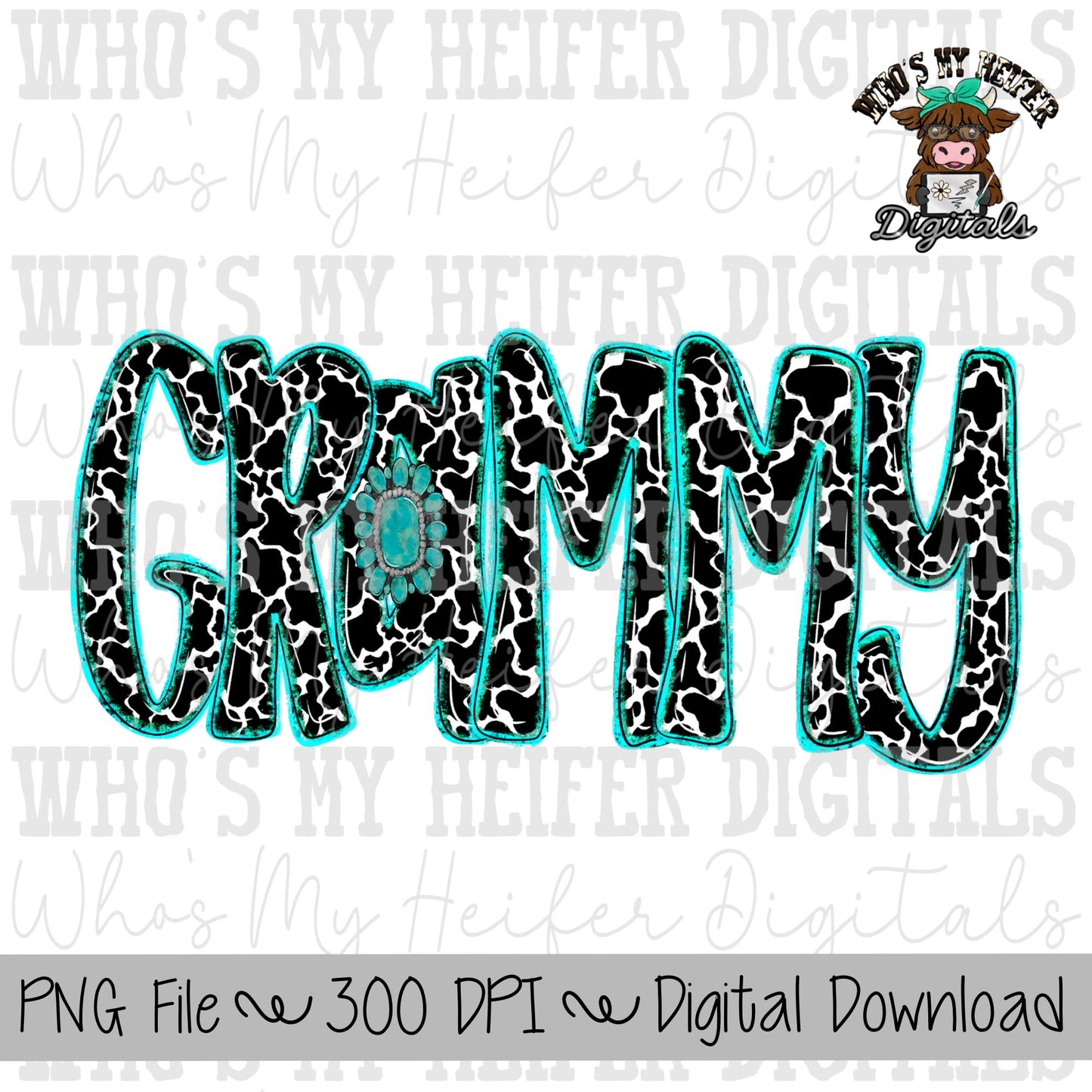 Cow Print Grammy PNG Hand Drawn Cowhide Grammy with Turquoise Sublimation PNG Mother's Day Shirt Design Cute Western Grandma Doodle Art