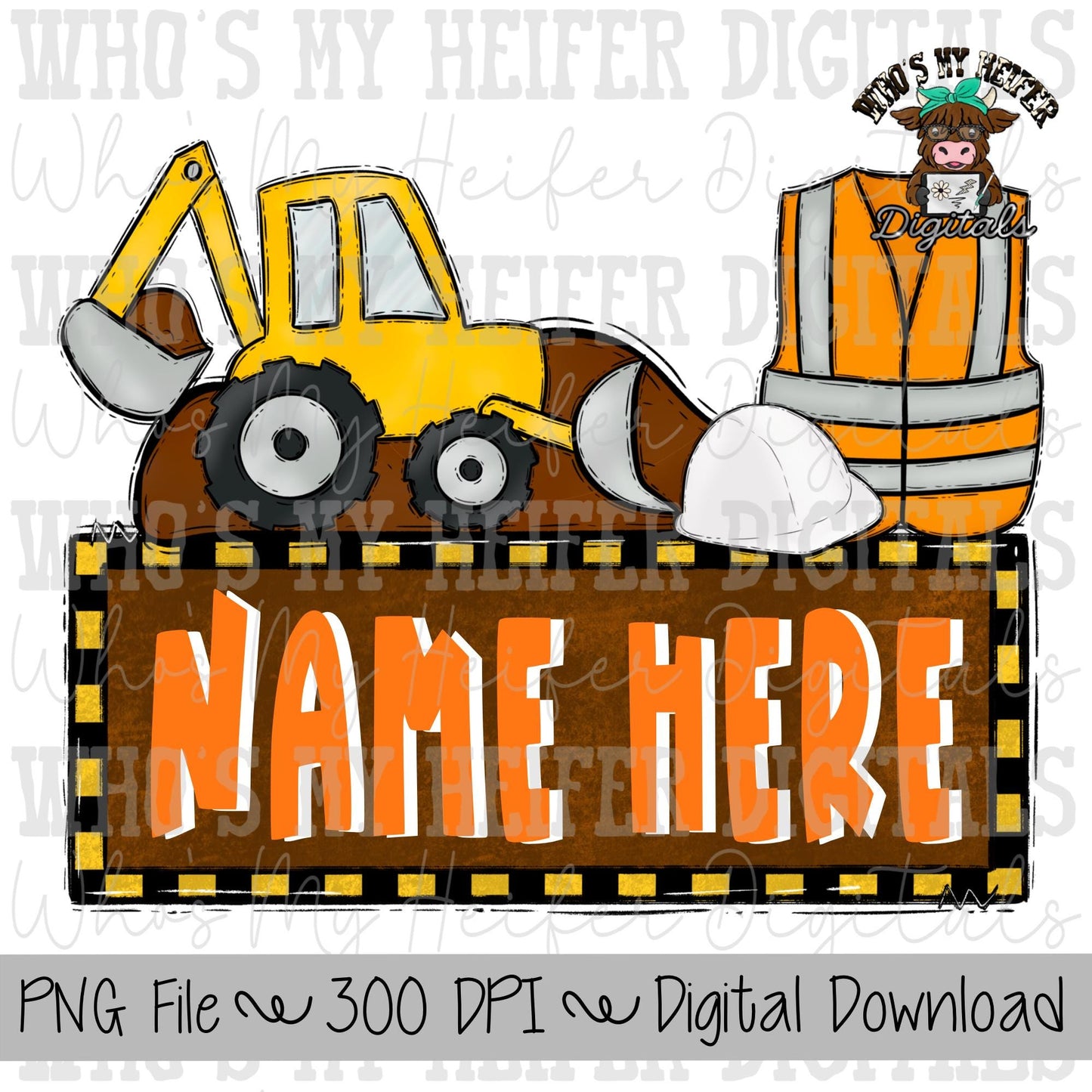 Backhoe with Name Block Sublimation PNG Hand Drawn Construction Truck, Safety Vest, & Hard Hat PNG Kids Shirt Design Truck Doodle Art
