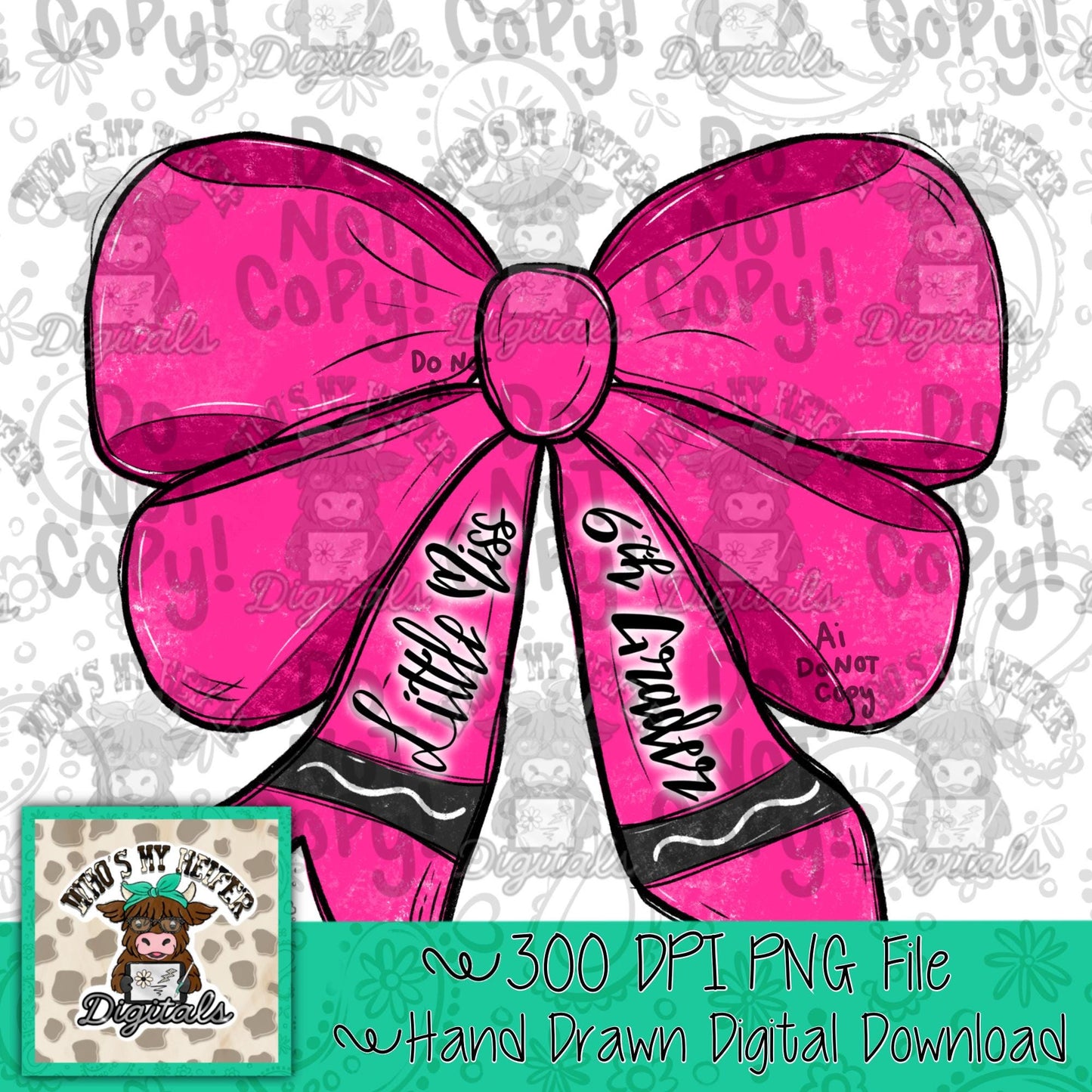 Little Miss 6th Grade Crayon Bow Sublimation PNG