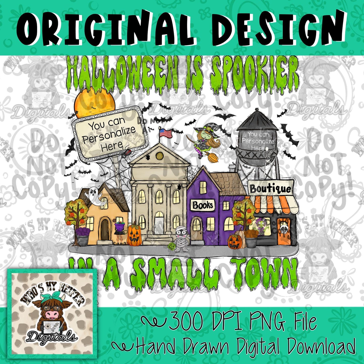 Halloween is Spookier in a Small Town PNG Hand Drawn Spooky Small Town Sublimation PNG Women's Shirt Design Whimsical Halloween Doodle Art