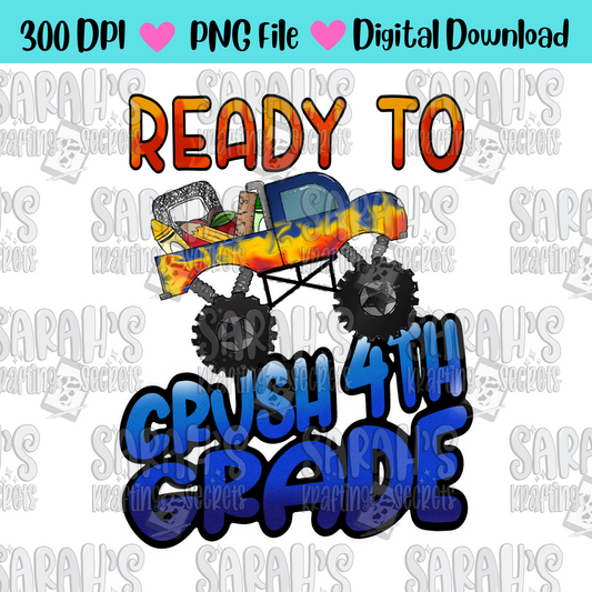 Ready to Crush 4th Grade Sublimation Design / Boy School PNG / Digital Download / School Boy Truck PNG File / Hand Drawn / Printable Art
