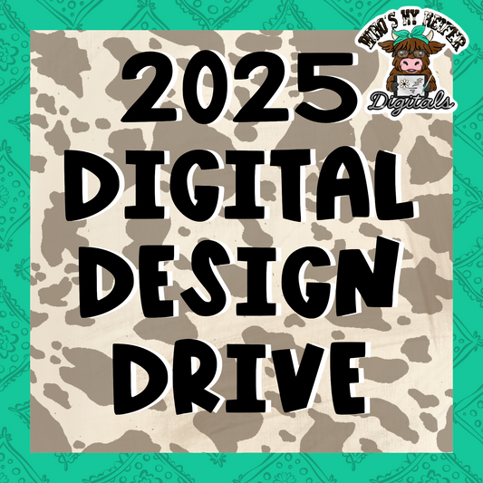 2025 Digital Design Drive (1,000+ 300 DPI PNGs) Ready to Print Bundle