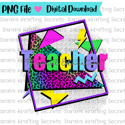 90' Theme PE Teacher Sublimation Design