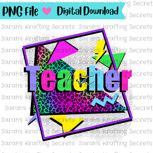 90's theme art teacher sublimation design