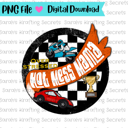 Hot Mess Mama Sublimation Png
