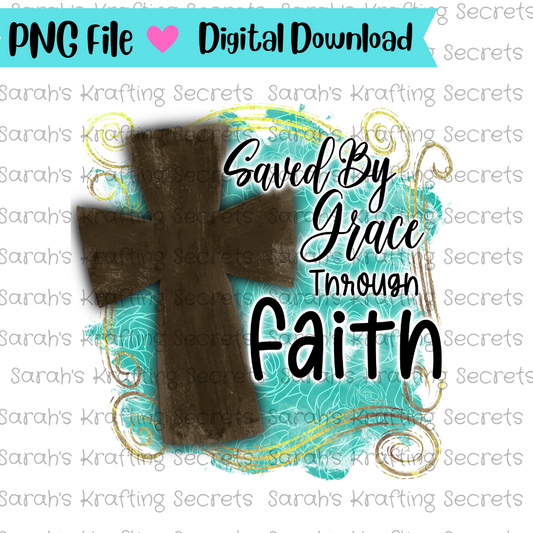 Saved by grace through faith sublimation png