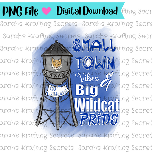 Small Town Vibes and Wildcat Pride Sublimation Design