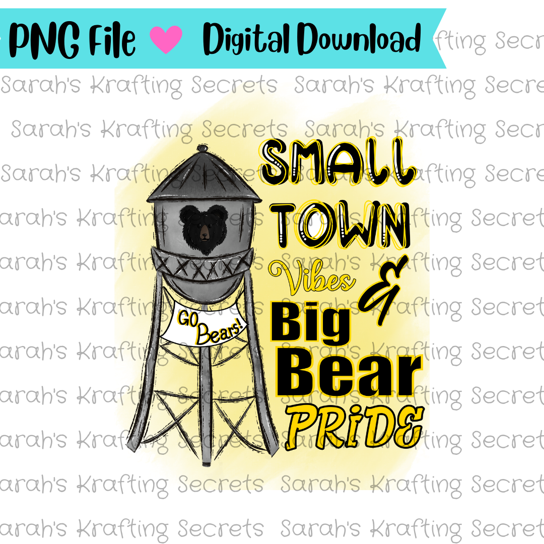 Small Town Vibes & Bear Pride Sublimation Design
