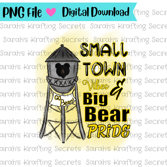 Small Town Vibes & Bear Pride Sublimation Design