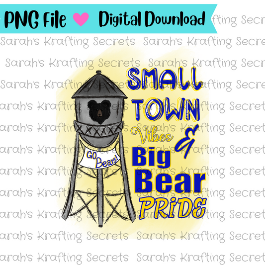 Small Town Vibes & Bear Pride Sublimation Design