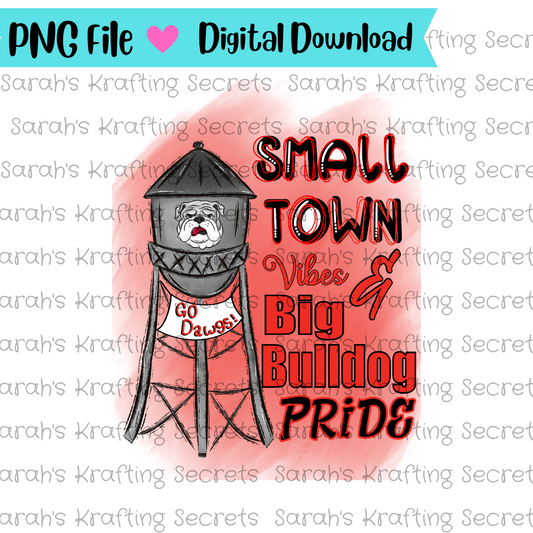 Small Town Vibes & Bulldog Pride Sublimation