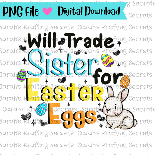 Will Trade Sister For Sublimation png