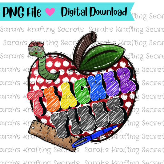 Teacher Vibes Sublimation Design