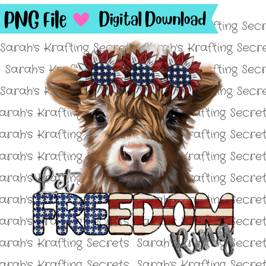 Let Freedom Ring Heifer Sublimation Design