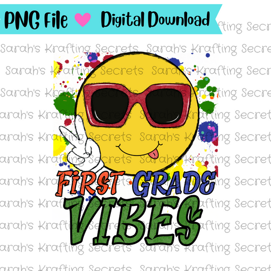 First Grade Vibes Sublimation Design