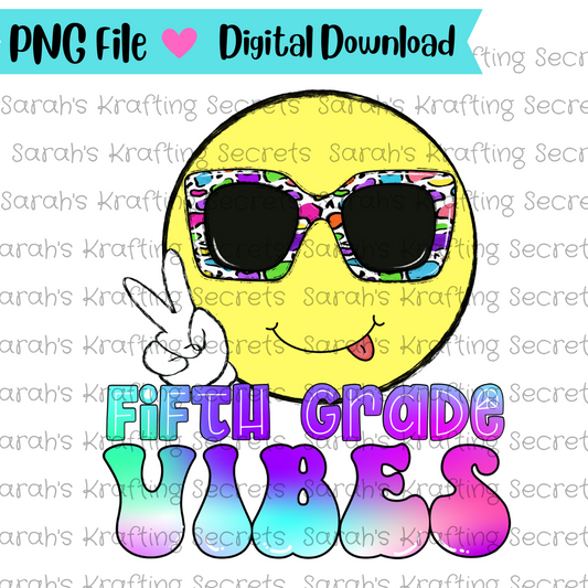 Fifth Grade Vibes Sublimation Design