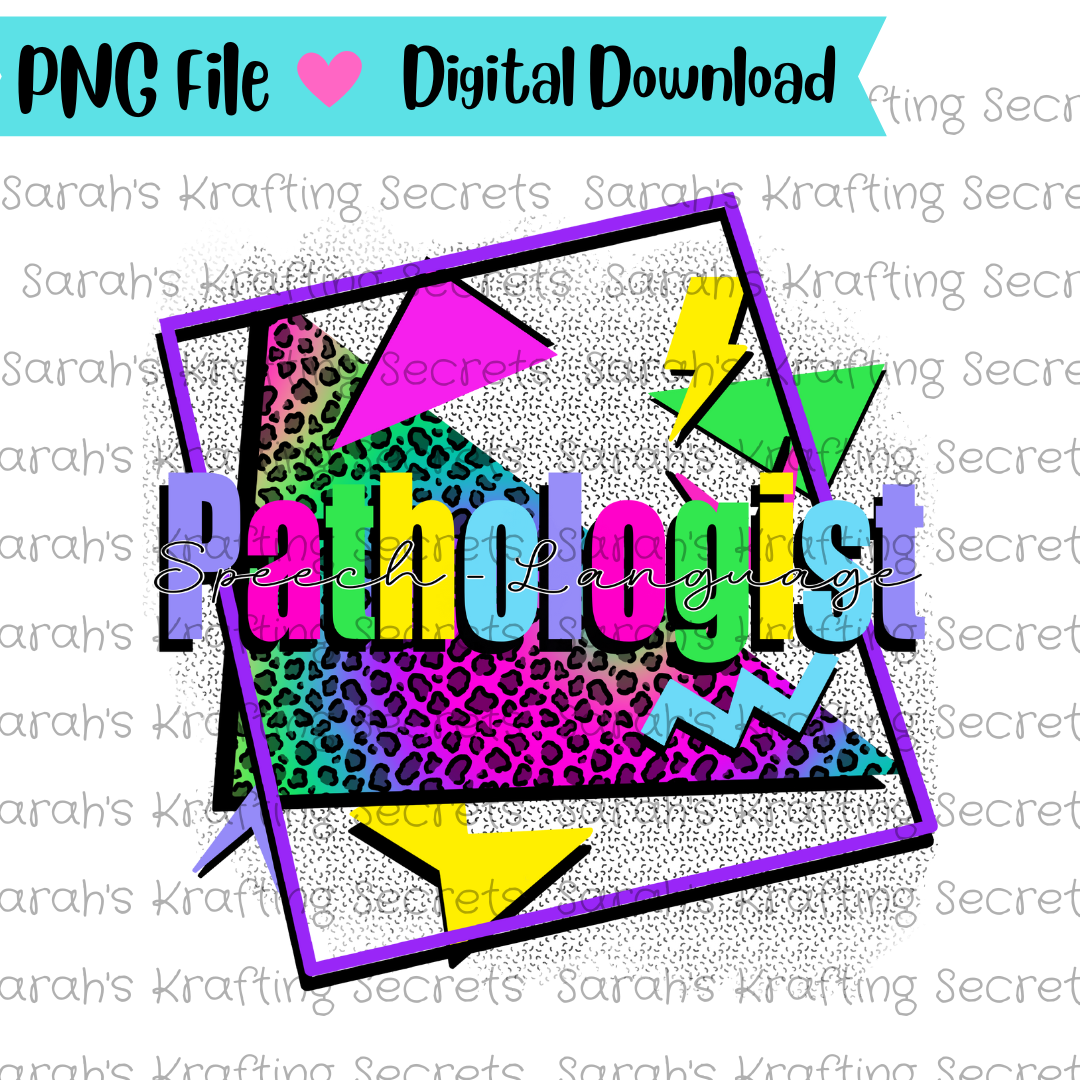 90's Theme Speech Language Pathologist sublimation design