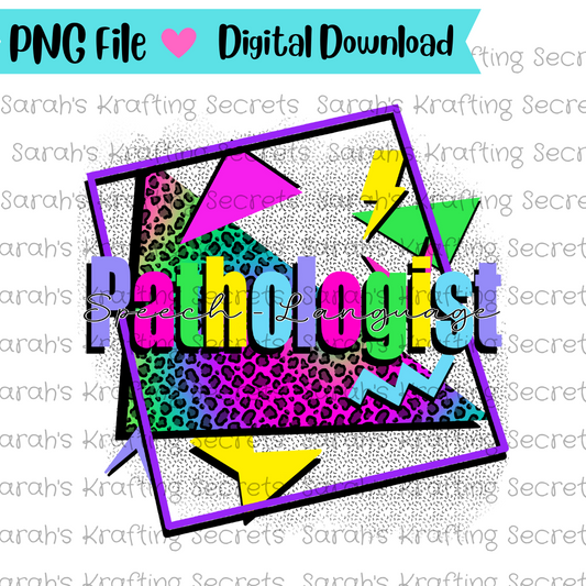 90's Theme Speech Language Pathologist sublimation design