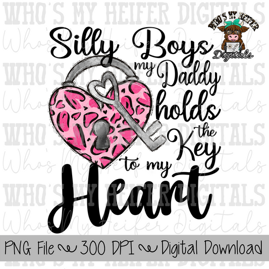 Silly Boys My Daddy Heart PNG