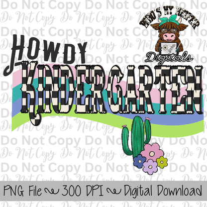 Howdy Kindergarten PNG Hand Drawn Kindergarten Sublimation Design Western Back to School PNG Western Retro First day of School Shirt Designs