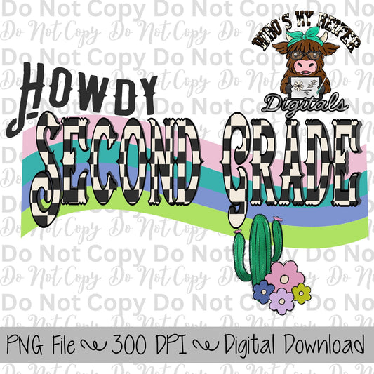 Howdy Second Grade PNG Hand Drawn Second Grade Sublimation Design Western Back to School PNG Western Retro First day of School Shirt Designs