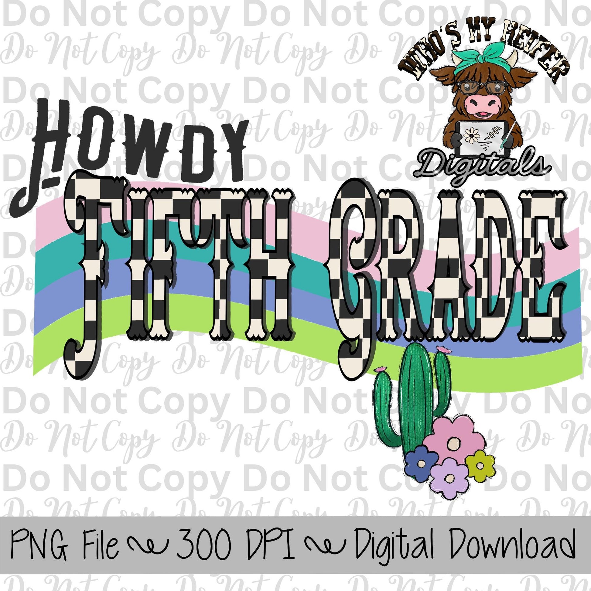 Howdy Fifth Grade PNG Hand Drawn Fifth Grade Sublimation Design Western Back to School PNG Western Retro First day of School Shirt Designs