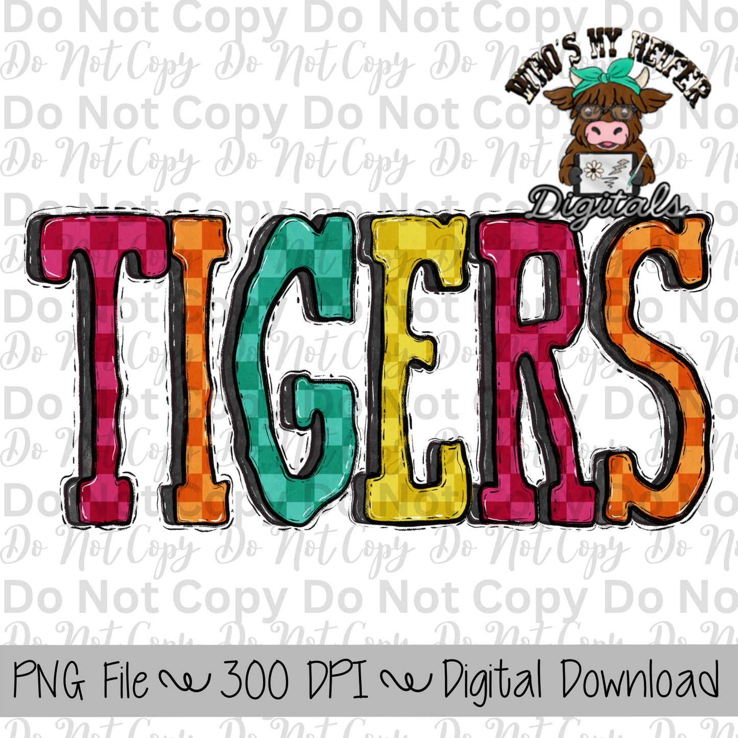 Tigers PNG Hand Drawn Tigers Sublimation Design Sports Team Spirit Shirt Designs School Spirit PNG File Checkerboard Retro Mascot Name PNG