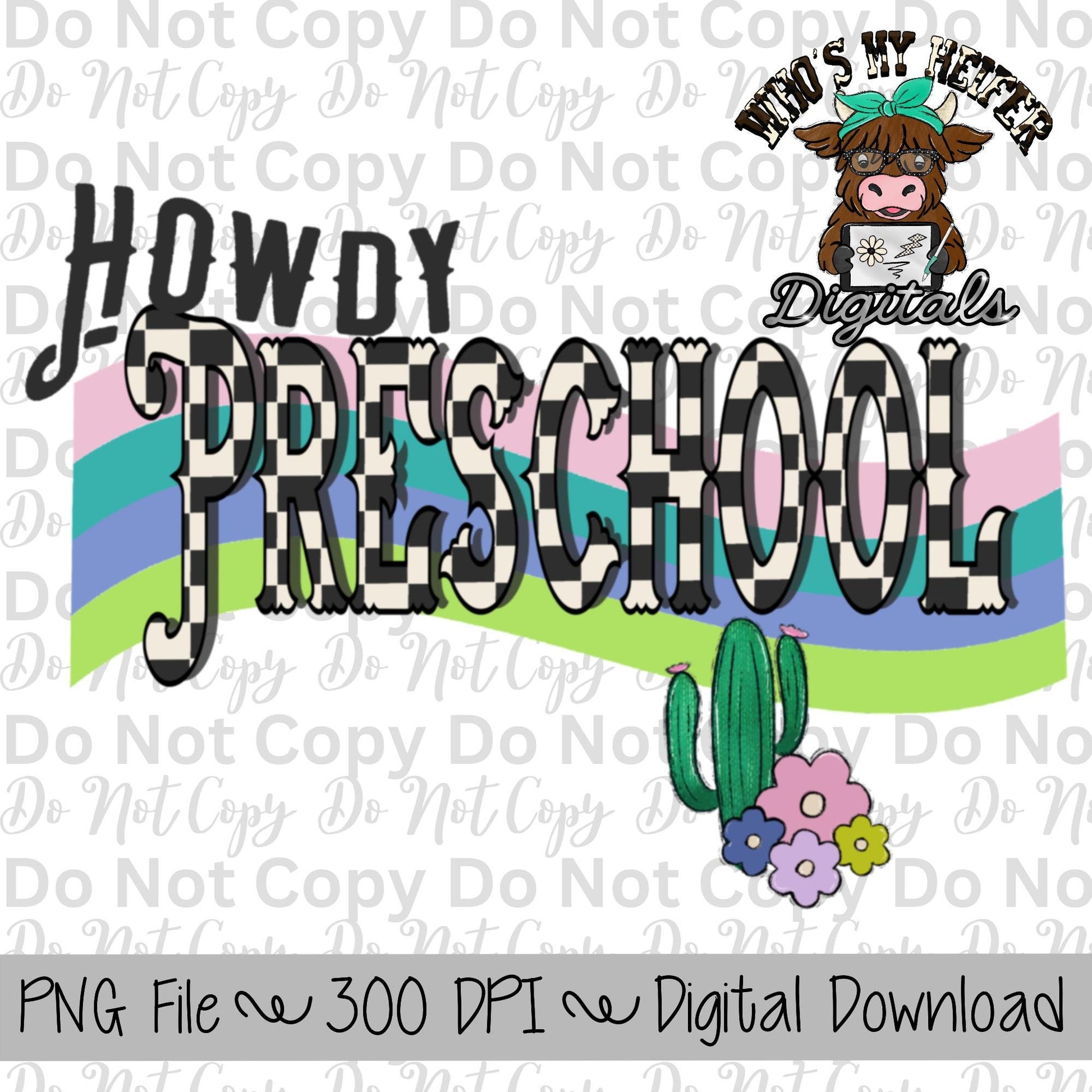 Howdy Preschool PNG Hand Drawn Preschool Sublimation Design Western Back to School PNG File Western Retro First day of School Shirt Design