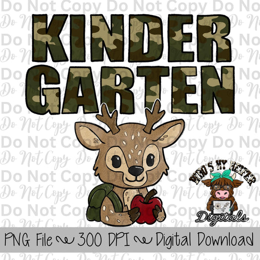 Camouflage Kindergarten PNG Hand Drawn Kindergarten Sublimation Design Back to School Hunting PNG First day of School Shirt Designs Boy Deer