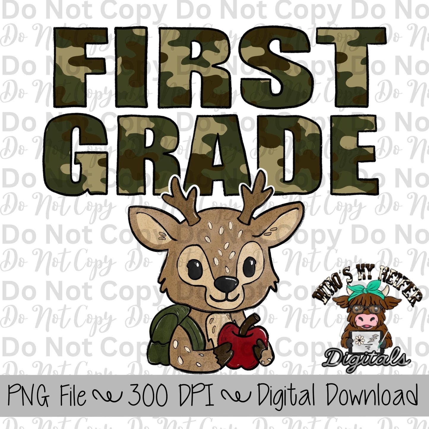 Camouflage First Grade PNG Hand Drawn First Grade Sublimation Design Back to School Hunting PNG First day of School Shirt Designs Boy Deer